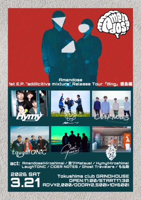 Amendose 1st E.P. “addi(c)tive mixture” Release Tour「!!!ing」徳島編