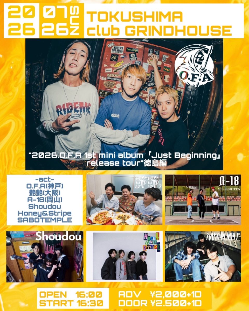 club GRINDHOUSE 企画 “2026.O.F.A 1st mini album「Just Beginning」 release tour”徳島編