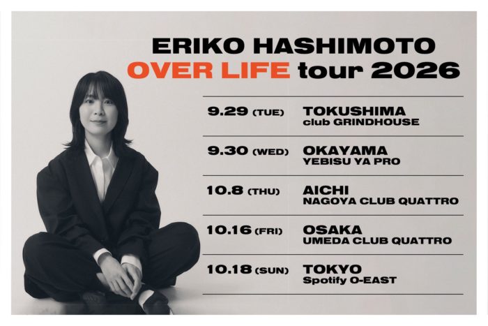 ERIKO HASHIMOTO OVER LIFE Tour 2026